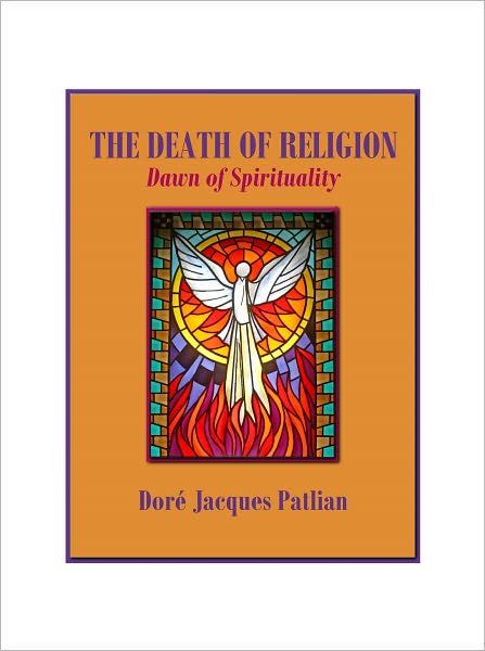 Death of Religion/Dawn of Spirituality