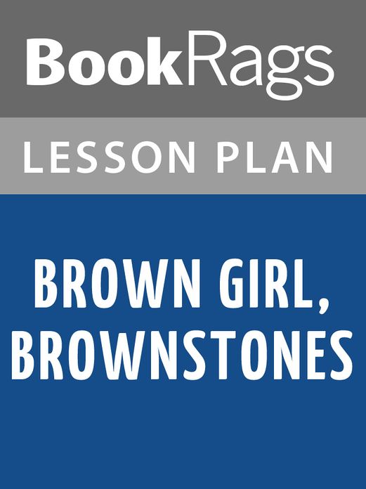 Brown Girl, Brownstones by Paule Marshall Lesson Plans
