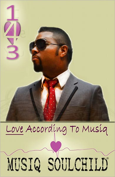 143 Love According to Musiq