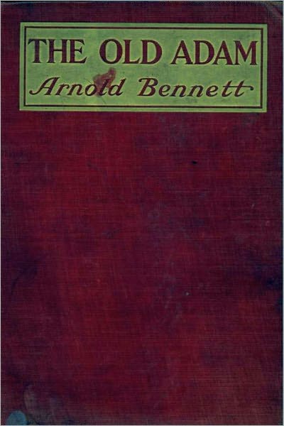 The Old Adam A Story of Adventure(with active TOC)