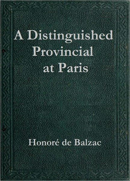 A Distinguished Provincial at Paris