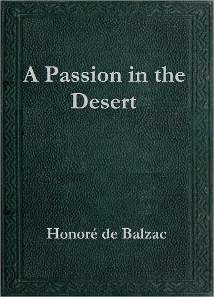 A Passion in the Desert