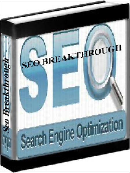 SEO Breakthrough - How To Increase Website Traffic With SEO