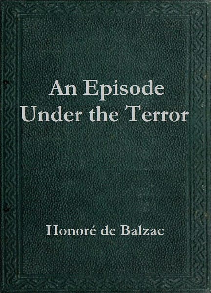 An Episode Under the Terror