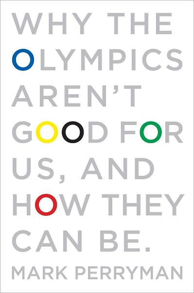 Why the Olympics Aren't Good for Us