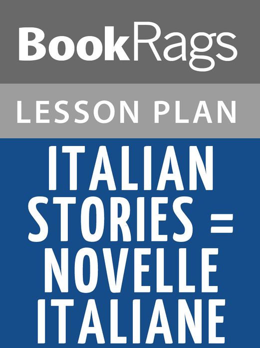 Italian Stories: Novelle Italiane by Robert A. Hall, Jr. Lesson Plans