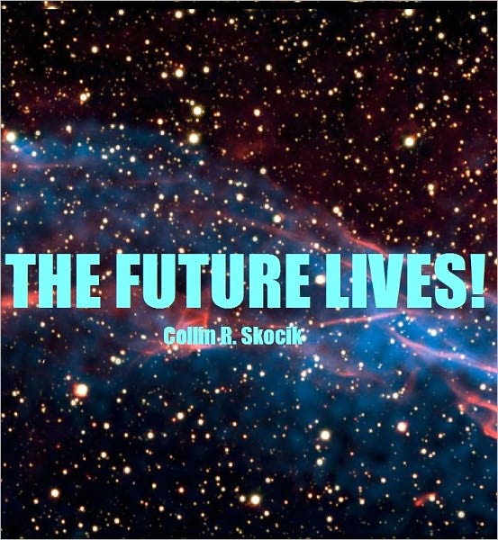The Future Lives!