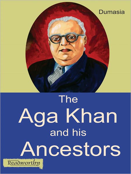 The Aga Khan and his Ancestors