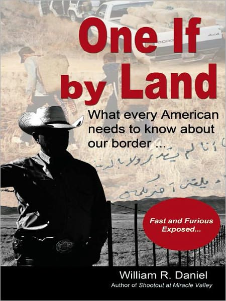 One If by Land: What every American needs to know about our border