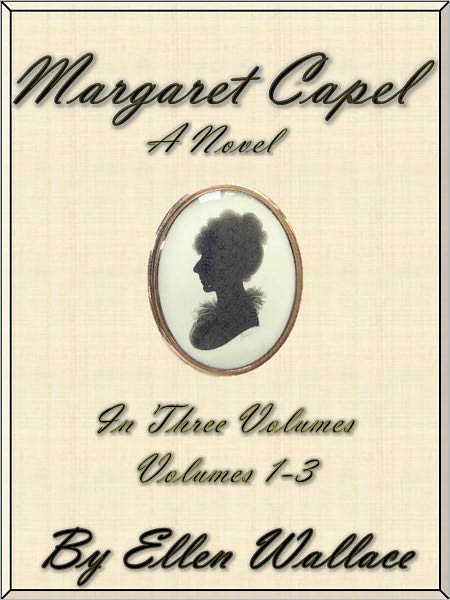Margaret Capel (Volumes 1-3)