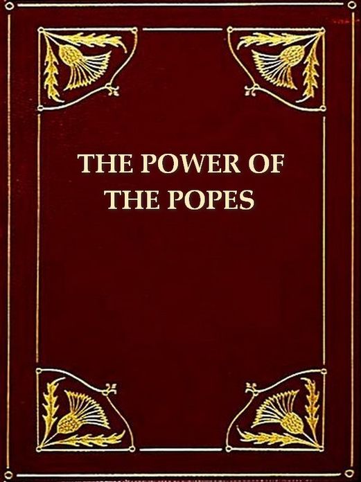 The Power of the Popes
