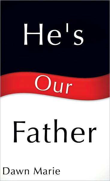 He's Our Father