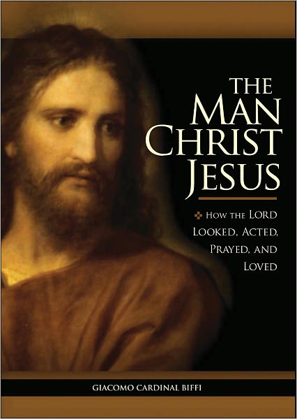 Man Christ Jesus, The