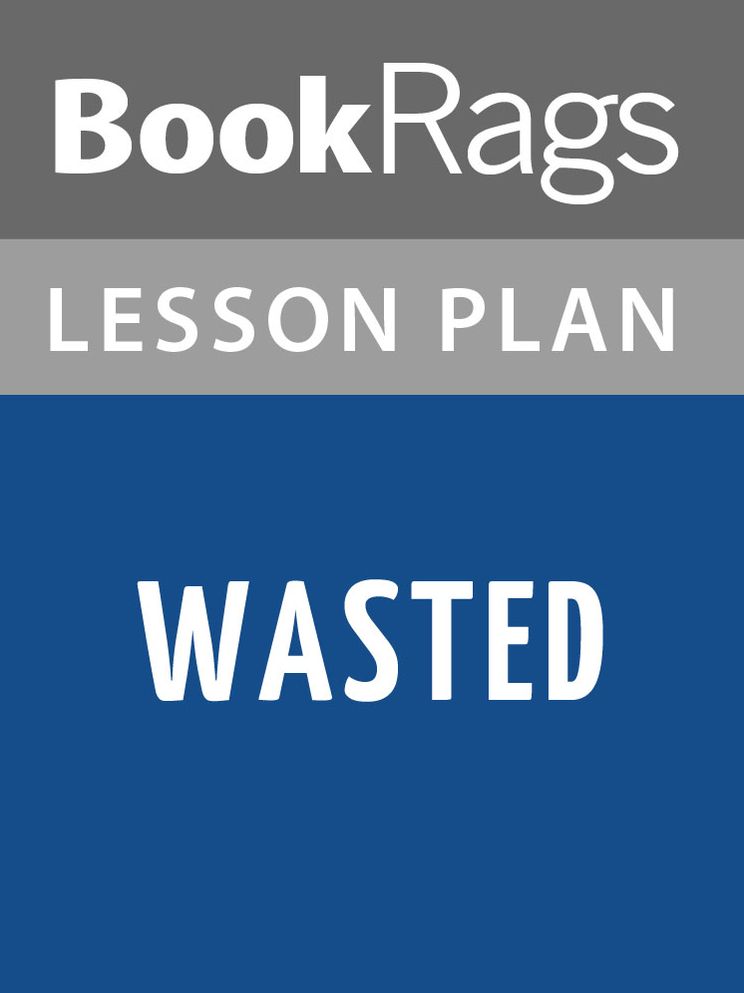 Wasted: A Memoir of Anorexia and Bulimia by Marya Hornbacher Lesson Plans