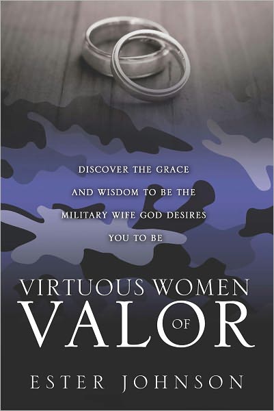 Virtuous Women of Valor