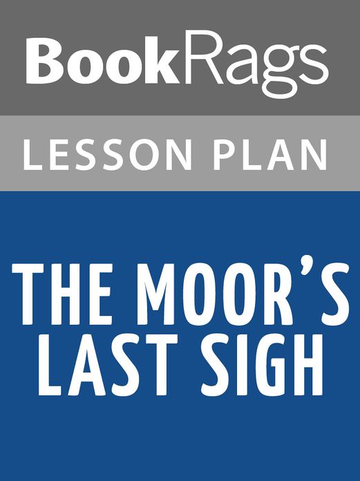 The Moor's Last Sigh by Salman Rushdie Lesson Plans