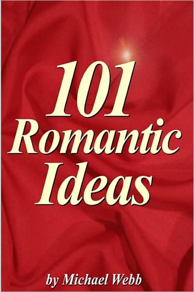 101 Romantic Ideas