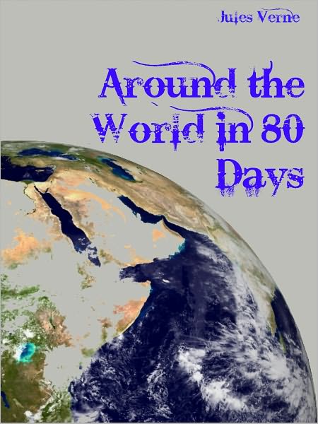 Around the World in 80 Days (Illustrated)