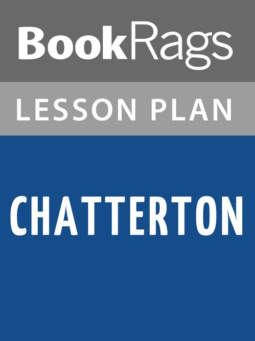 Chatterton by Peter Ackroyd Lesson Plans
