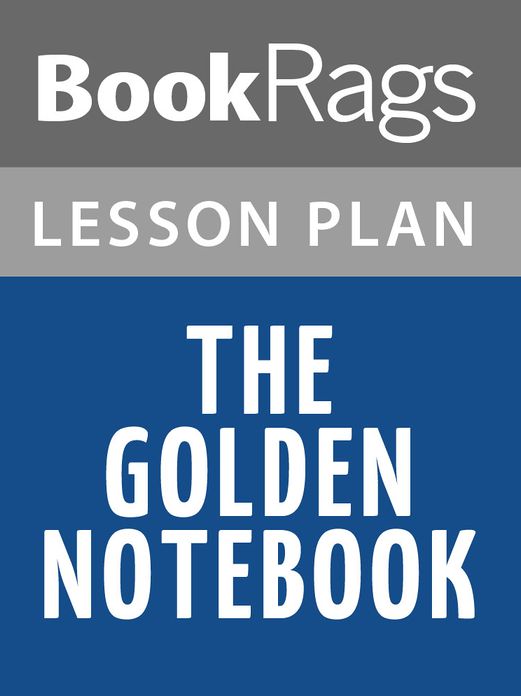 The Golden Notebook Lesson Plans