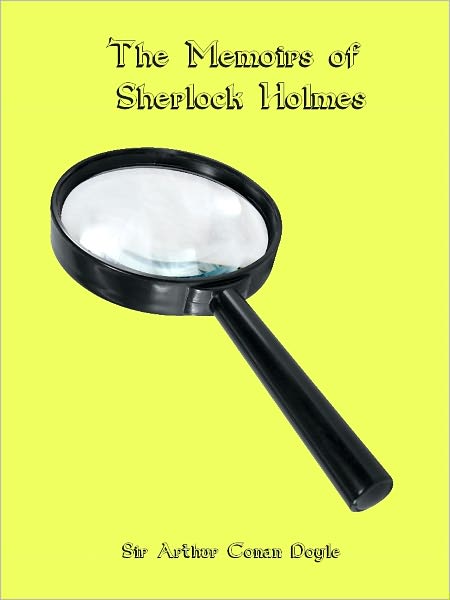 The Memoirs of Sherlock Holmes (Illustrated)