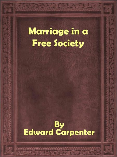 Marriage in Free Society