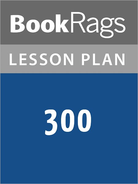 300 by Frank Miller Lesson Plans