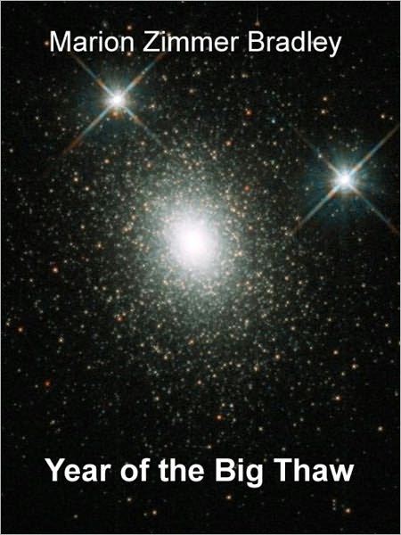 Year of the Big Thaw (Annotated)