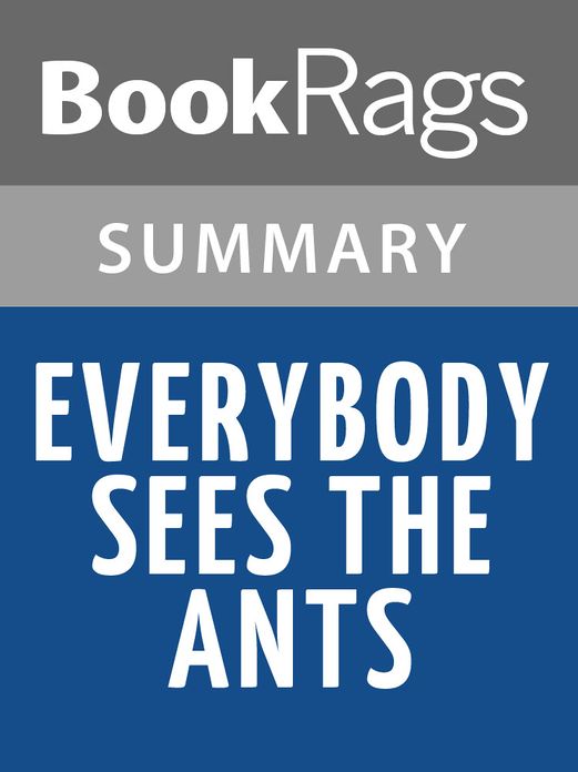 Everybody Sees the Ants by A.S. King l Summary & Study Guide