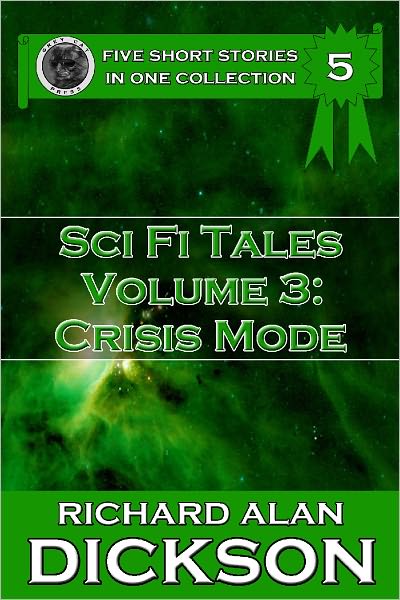 Sci Fi Tales, Volume 3: Crisis Mode