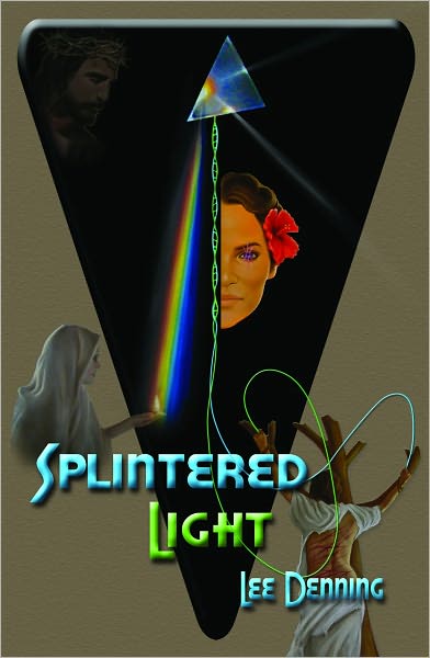 Splintered Light