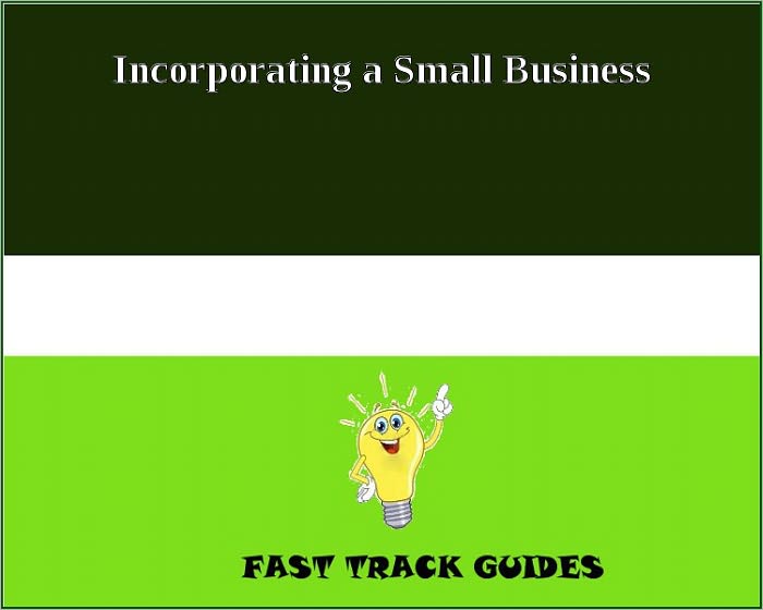 Incorporating a Small Business