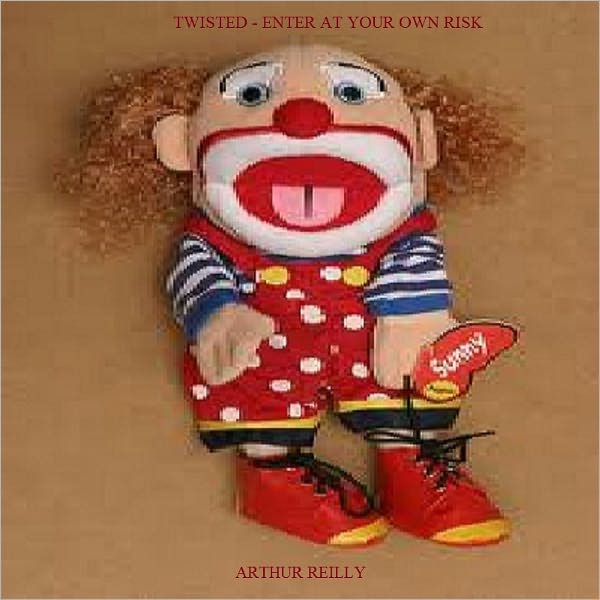 Twisted - Enter At Your Own Risk