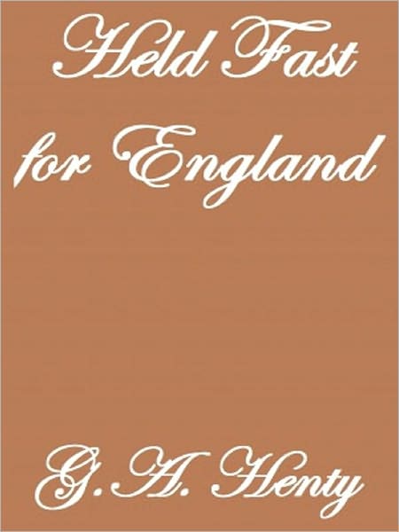 Held Fast For England