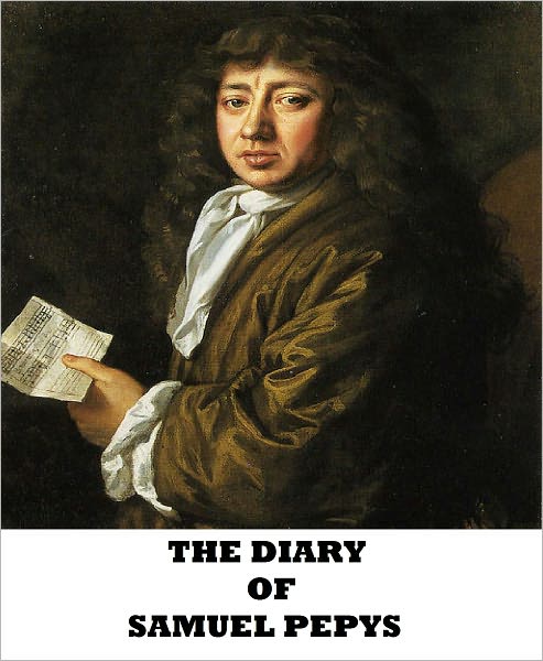 The Diary of Samuel Pepys