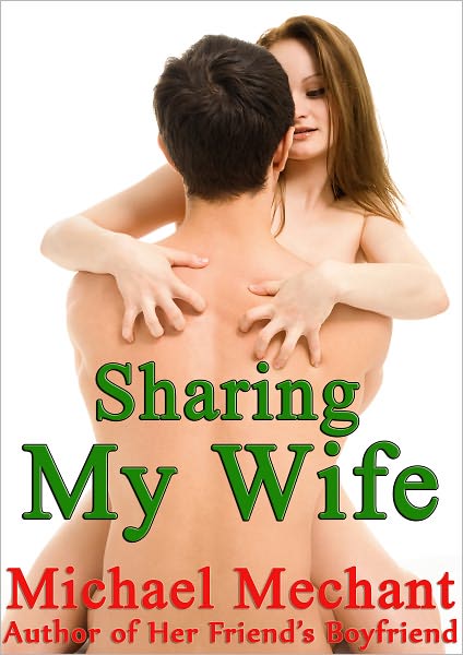 Sharing My Wife