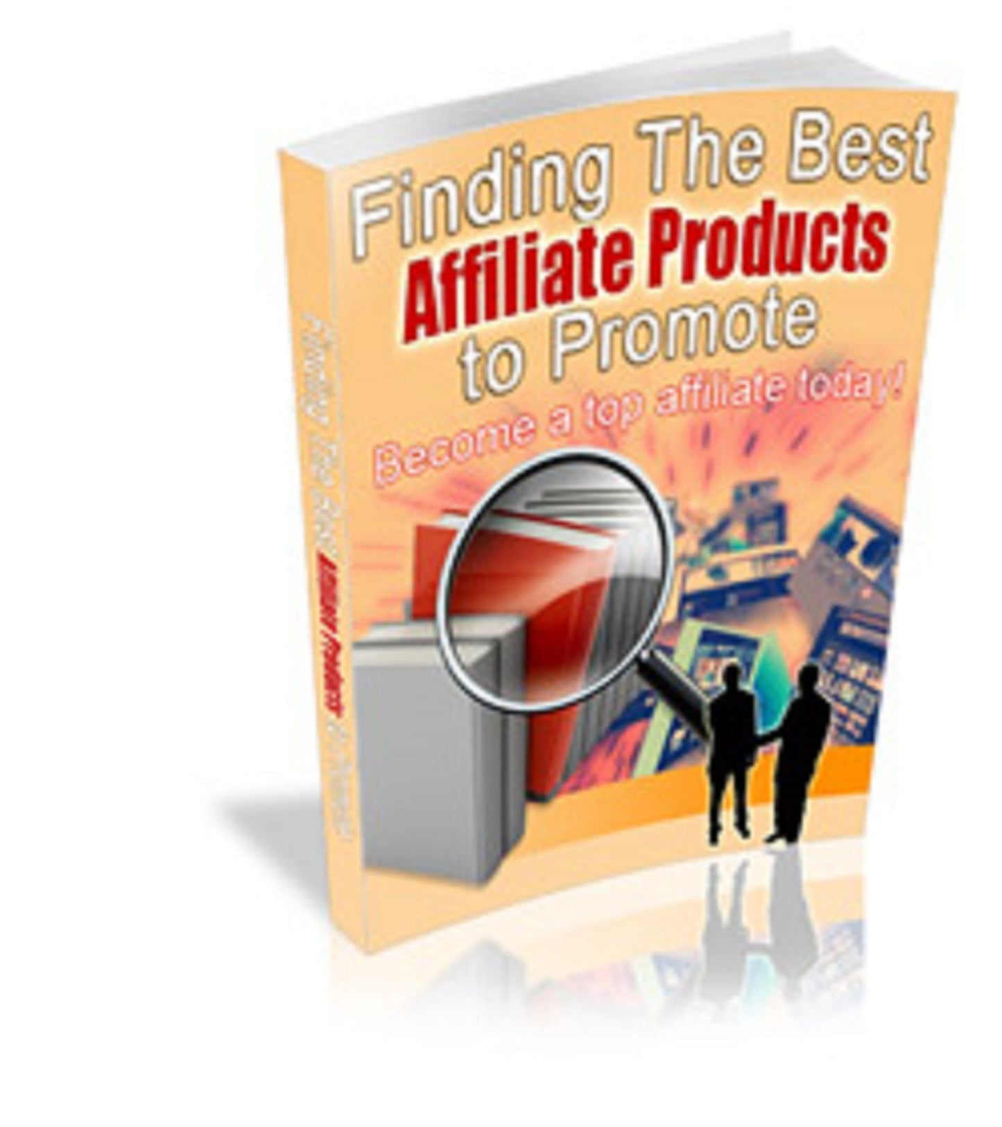 Find The Best Affiliate Products To Promote