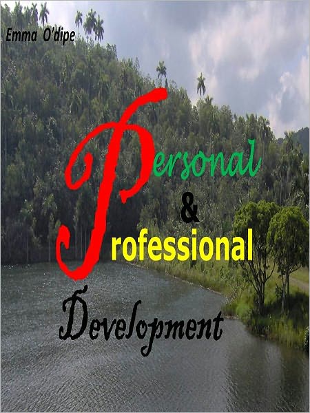Personal & Professional Development - 5 Easy Steps