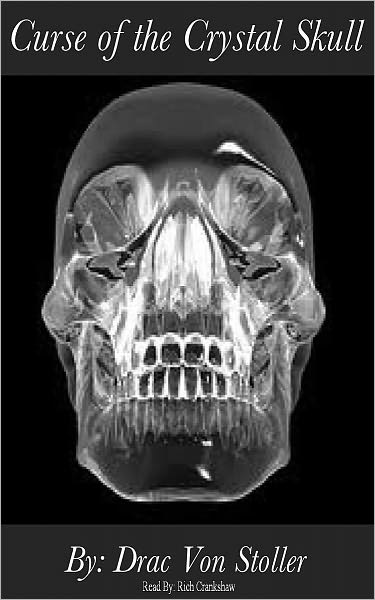 The Curse of the Crystal Skull