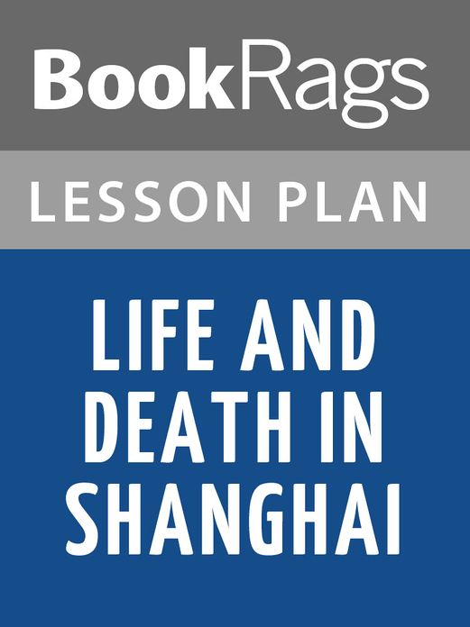 Life and Death in Shanghai by Nien Cheng Lesson Plans