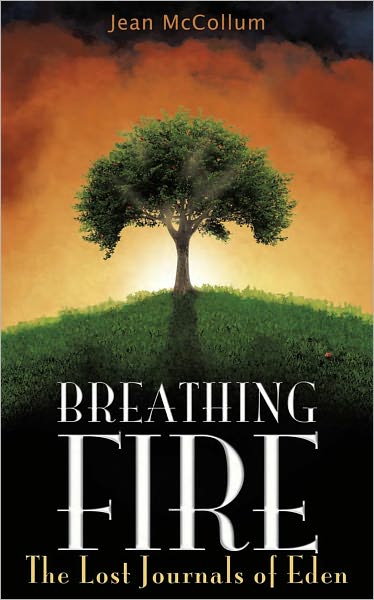 Breathing Fire The Lost Journals of Eden