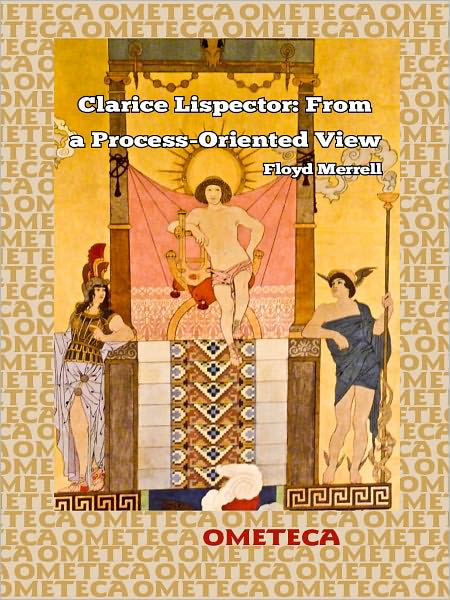 Clarice Lispector: From a Process-Oriented View