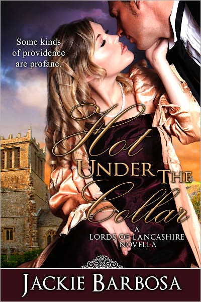 Hot Under the Collar (A Lords of Lancashire Novella)