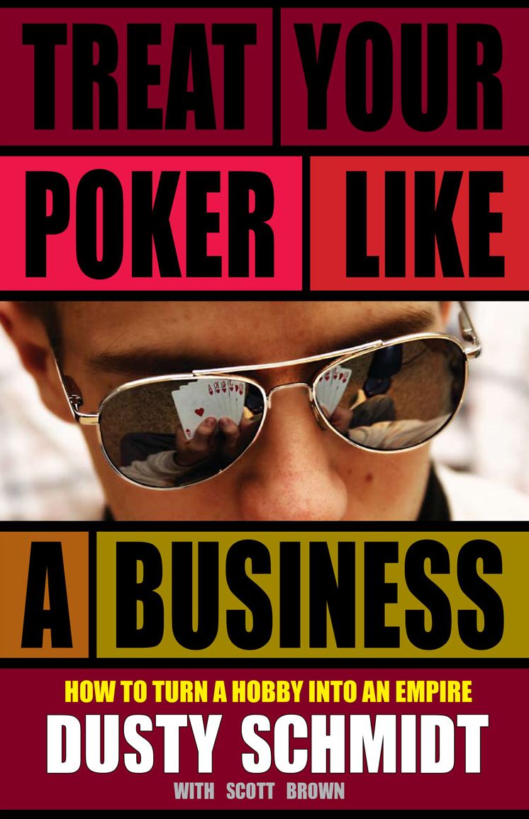 Treat your Poker Like a Business