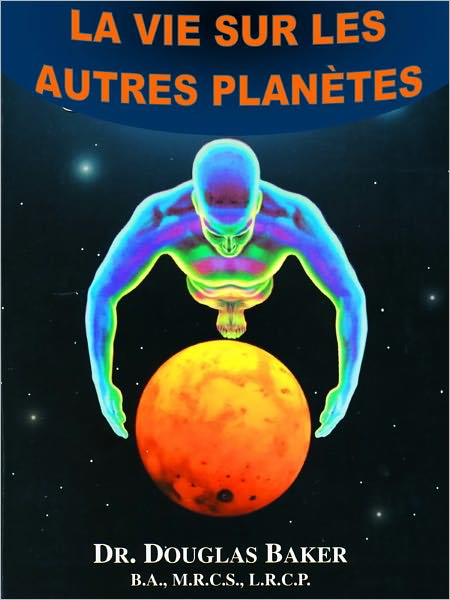 LA VIE SUR LES AUTRES PLAN&Egrave;TES