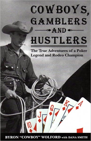 Cowboys, Gamblers and Hustlers