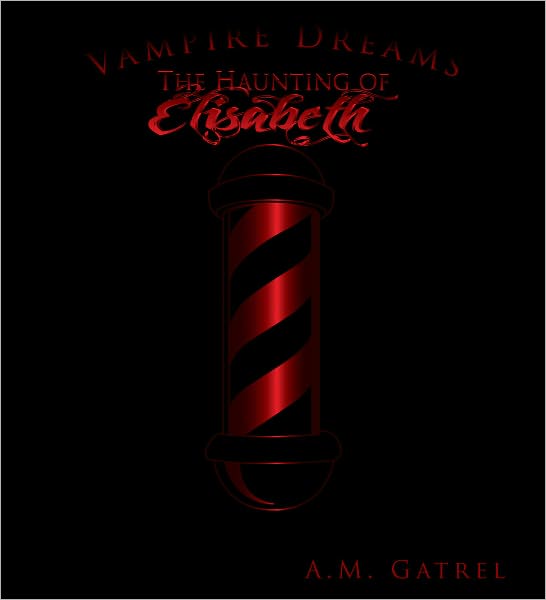 Vampire Dreams; The Haunting of Elisabeth