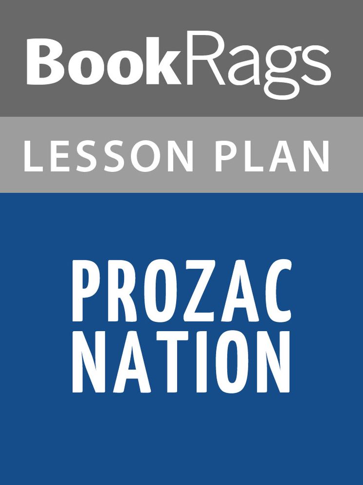 Prozac Nation by Elizabeth Wurtzel Lesson Plans