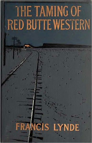 The Taming of Red Butte Western (Original Illustrations & Text)