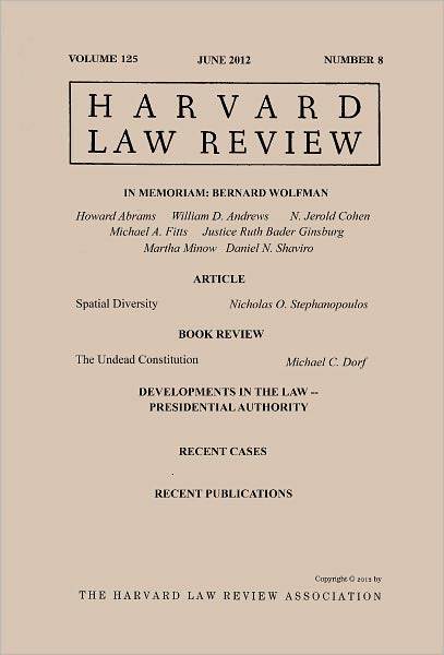 Harvard Law Review: Volume 125, Number 8 - June 2012